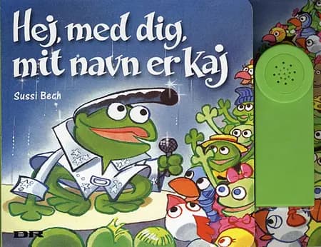 Hej, med dig, mit navn er Kaj af Sussi Bech
