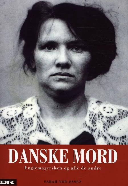 Danske mord af Sarah von Essen