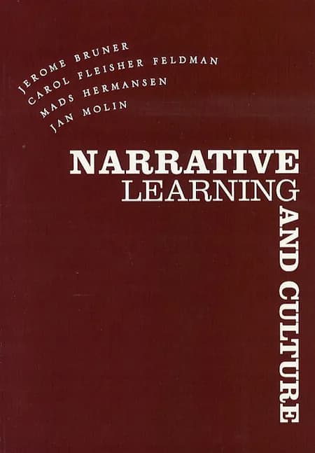 Narrative Learning and Culture af Jerome Bruner