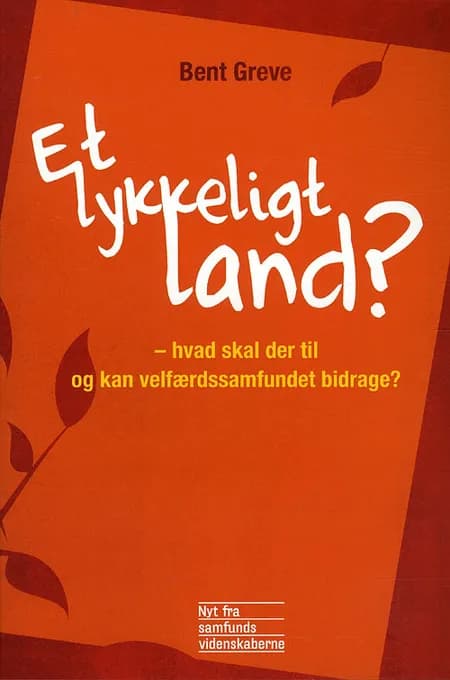 Et lykkeligt land? af Bent Greve