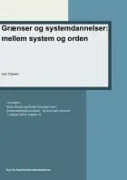 Grænser og systemdannelser: mellem system og orden af Lars Clausen
