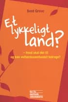 Et lykkeligt land? af Bent Greve