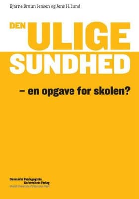 Den ulige sundhed af Bjarne Bruun Jensen