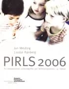 PIRLS 2006 - en international undersøgelse om læsekompetence i 4. klasse