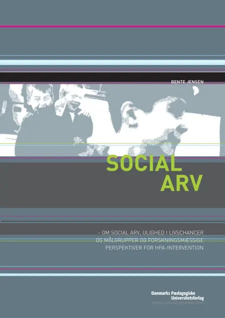 Social arv af Bente Jensen