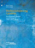 Professionslæring i praksis