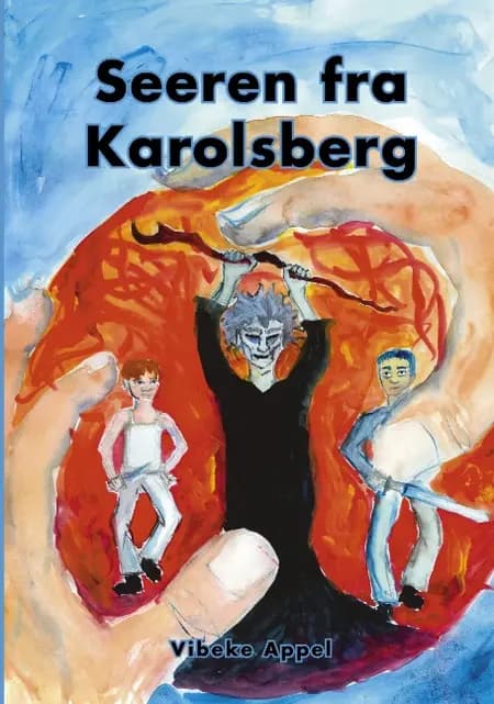 Seeren fra Karolsberg af Vibeke Appel