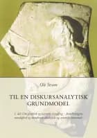 Til en diskursanalystisk grundmodel
