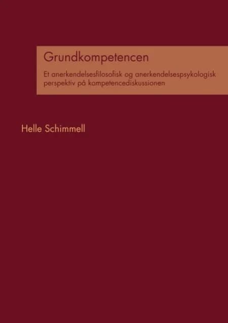 Grundkompetencen af Helle Schimmell