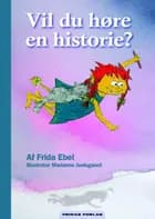 Vil du høre en historie? af Frida Ebel