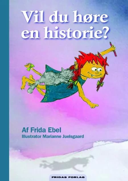 Vil du høre en historie? af Frida Ebel
