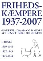 Frihedskæmpere 1937-2007
