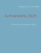 Alphahanfilosofi af Kasper L.S. Knudsen