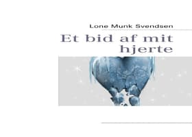 Et bid af mit hjerte af Lone Munk Svendsen