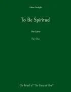 To Be Spirituel af Ashtar Starlight