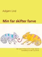 Min far skifter farve