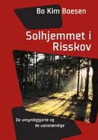 Solhjemmet i Risskov af Bo Kim Boesen