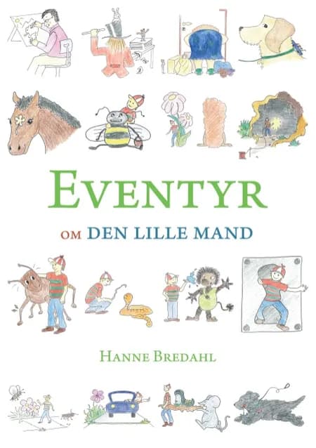 Eventyr om den lille mand af Hanne Bredahl