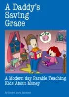 A Daddy´s Saving Grace