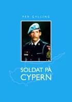 Soldat på Cypern af Per Gylling