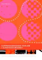Sammenhængende forløb i sundhedsvæsenet