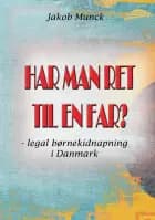 Har man ret til en far?