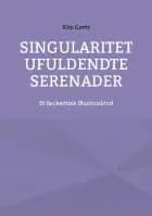 Singularitet Ufuldendte serenader