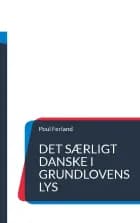 Det særligt danske i Grundlovens lys