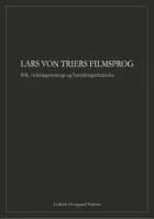 Lars von Triers filmsprog af Lisbeth Overgaard Nielsen