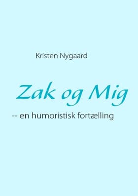 Zak og Mig af Kristen Nygaard