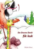 Da Dovne Dorit fik Kuk af Miriam Drews