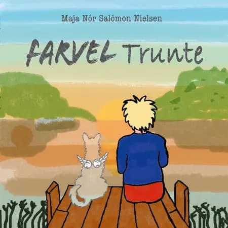 Farvel Trunte af Maja Nór Salómon Nielsen