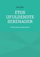 Etos ufuldendte serenader
