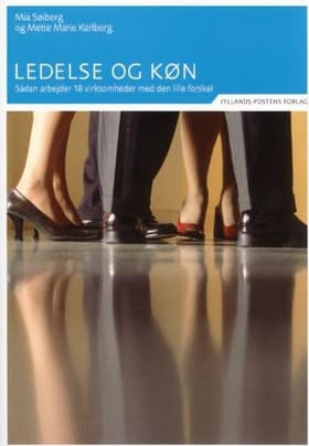 Ledelse og køn af Mia Søiberg Mette Marie Karlberg