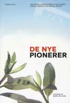 De nye pionerer