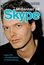 Milliardær på Skype af Lars Ole Løcke og Peder Bjerge