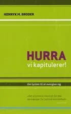 Hurra, vi kapitulerer!