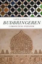 Budbringeren af Tariq Ramadan