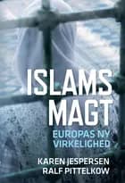 Islams magt af Karen Jespersen og Ralf Pittelkow