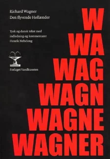 Den flyvende hollænder af Richard Wagner