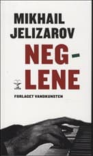 Neglene af Mikhail Jelizarov