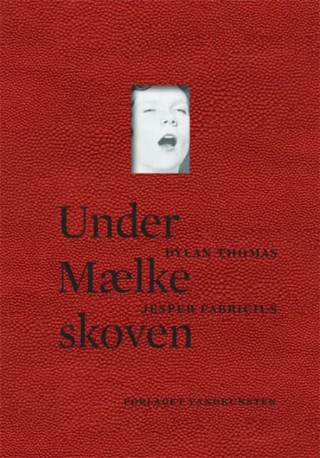 Under Mælkeskoven af Jesper Fabricius