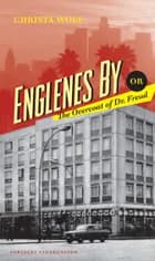 Englenes by eller The overcoat of dr. Freud af Christa Wolf