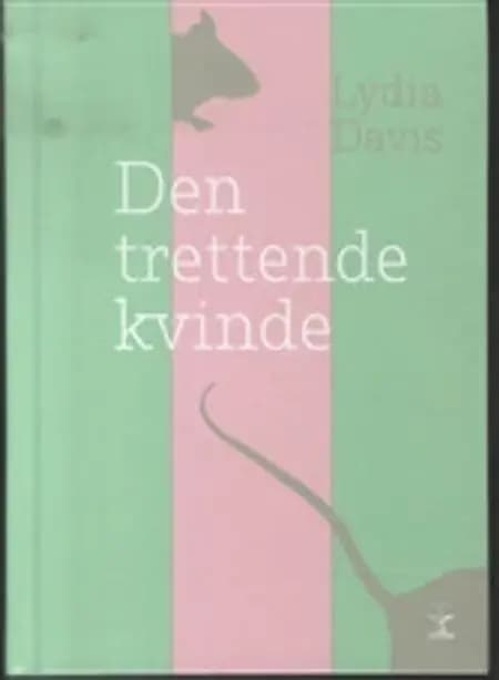 Den trettende kvinde af Lydia Davis