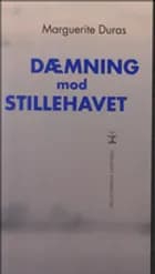 Dæmning mod Stillehavet af Marguerite Duras