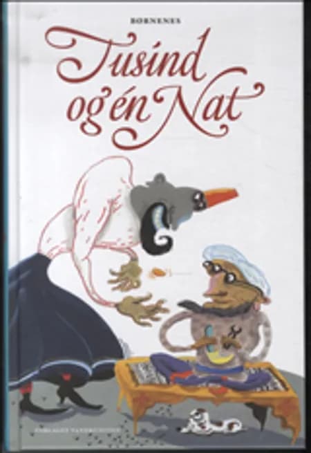 Børnenes Tusind og én Nat. Bind 1 