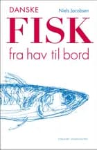 Danske fisk fra hav til bord