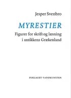 Myrestier af Jesper Svenbro