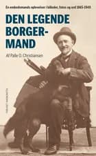 Den legende borgermand af Palle Ove Christiansen