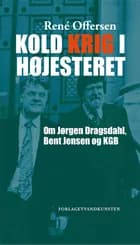 Kold krig i Højesteret af René Offersen